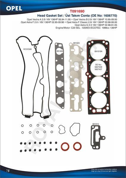 ÜST TAKIM CONTA VECTRA B 96 02 ASTRA F 95 98 OMEGA B 94 99 VECTRA A 92 95 2.0 16V X20XEV 136HP KEÇELİ-SUBAP LASTİKLİ