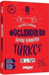 Ankara Yayınları 8.Sınıf Türkçe Güçlendiren Soru Bankası