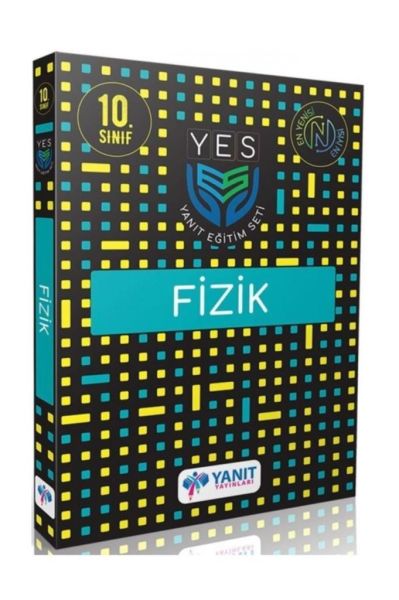 Yanıt 10. Sınıf Yes Serisi Fizik / Kolektif / Yanıt Yayınları / 9786057587480