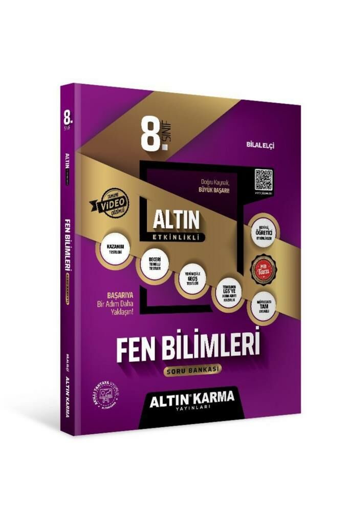 8. Sınıf Fen Bilimleri Altın Etkinlikli Kazanım Soru Bankası  Yazar: BİLAL ELÇİ