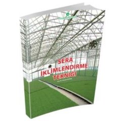 Sera İklimlendirme Tekniği Kitabı