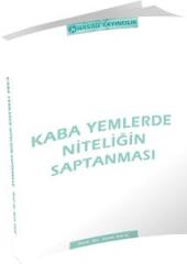 Kaba Yemlerde Niteliğin Saptanması Kitabı