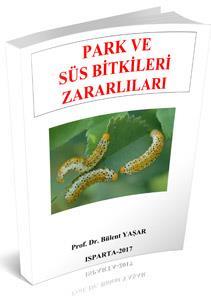 Park ve Süs Bitkileri Zararlıları Kitabı