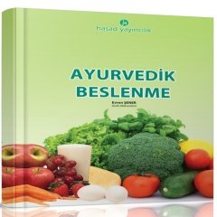 Ayurvedik Beslenme Kitabı