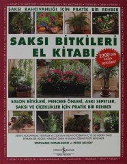 Saksı Bitkileri El Kitabı 1. Kalite !!!