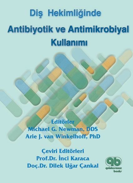 Diş Hekimliğinde Antibiyotik ve Antimikrobiyal Kullanımı