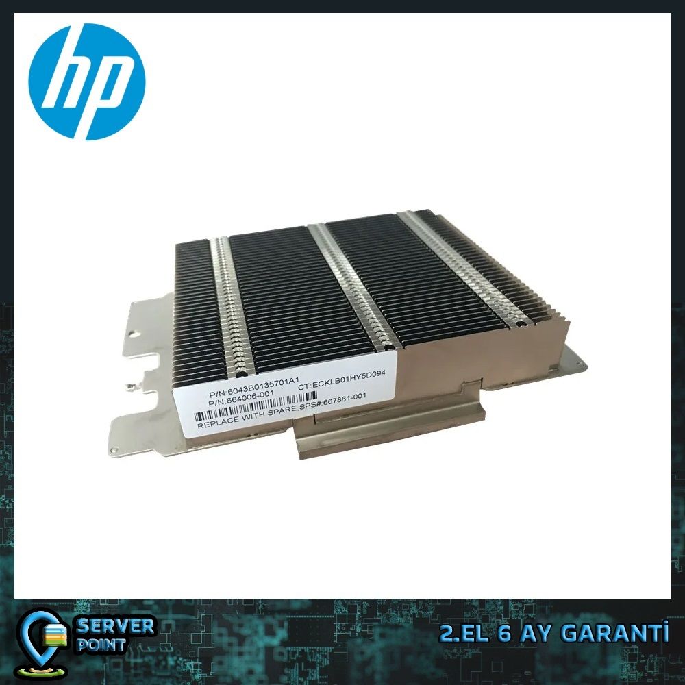 2.EL SERVER CPU SOĞUTUCU HP DL360p GEN8 HEATSINK P/N : 667881-001