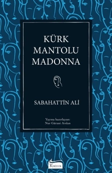 Kürk Mantolu Madonna - Bez Cilt