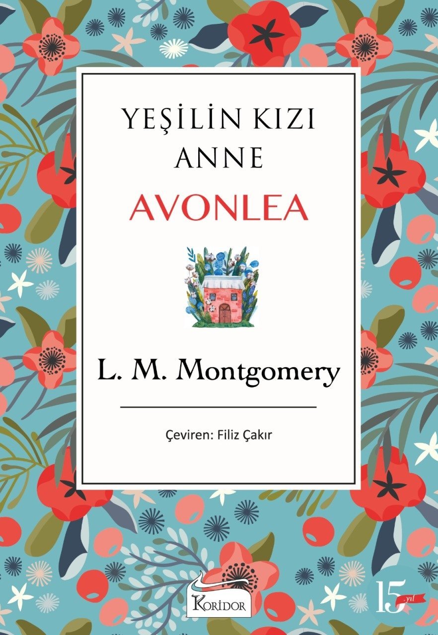 Yeşilin Kızı Anne Avonlea - Bez Cilt