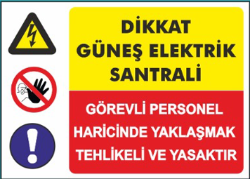 DİKKAT GÜNEŞ ELEKTRİK SANTRALİ SAC 25x35 CM