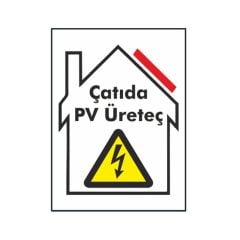 ÇATIDA PV ÜRETEÇ SAC 15x23 CM