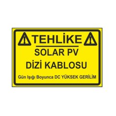 TEHLİKE SOLAR PV DİZİ KABLOSU SAC 15x23 CM