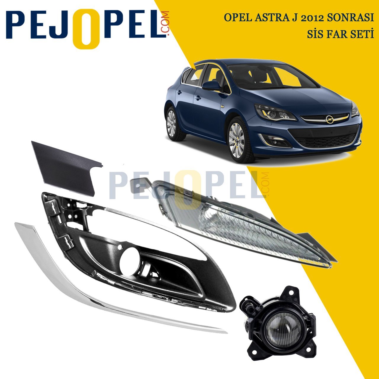 Opel Astra j  2012 Sonrası Sis Far Seti - İthal & Orjinal