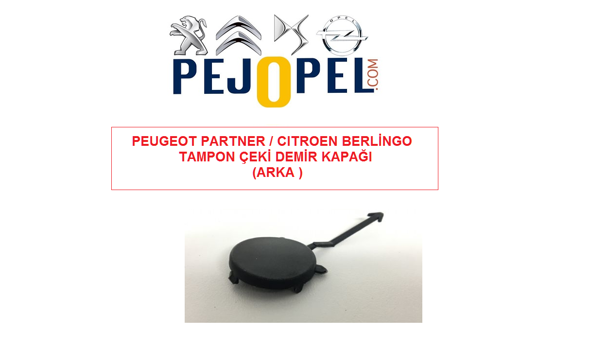 Peugeot Partner Tepee / Citroen Berlingo Çeki Demir Kapağı ( ARKA )