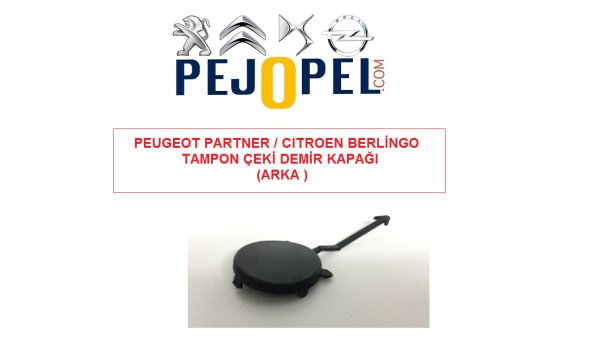 Peugeot Partner Tepee / Citroen Berlingo Çeki Demir Kapağı ( ARKA )