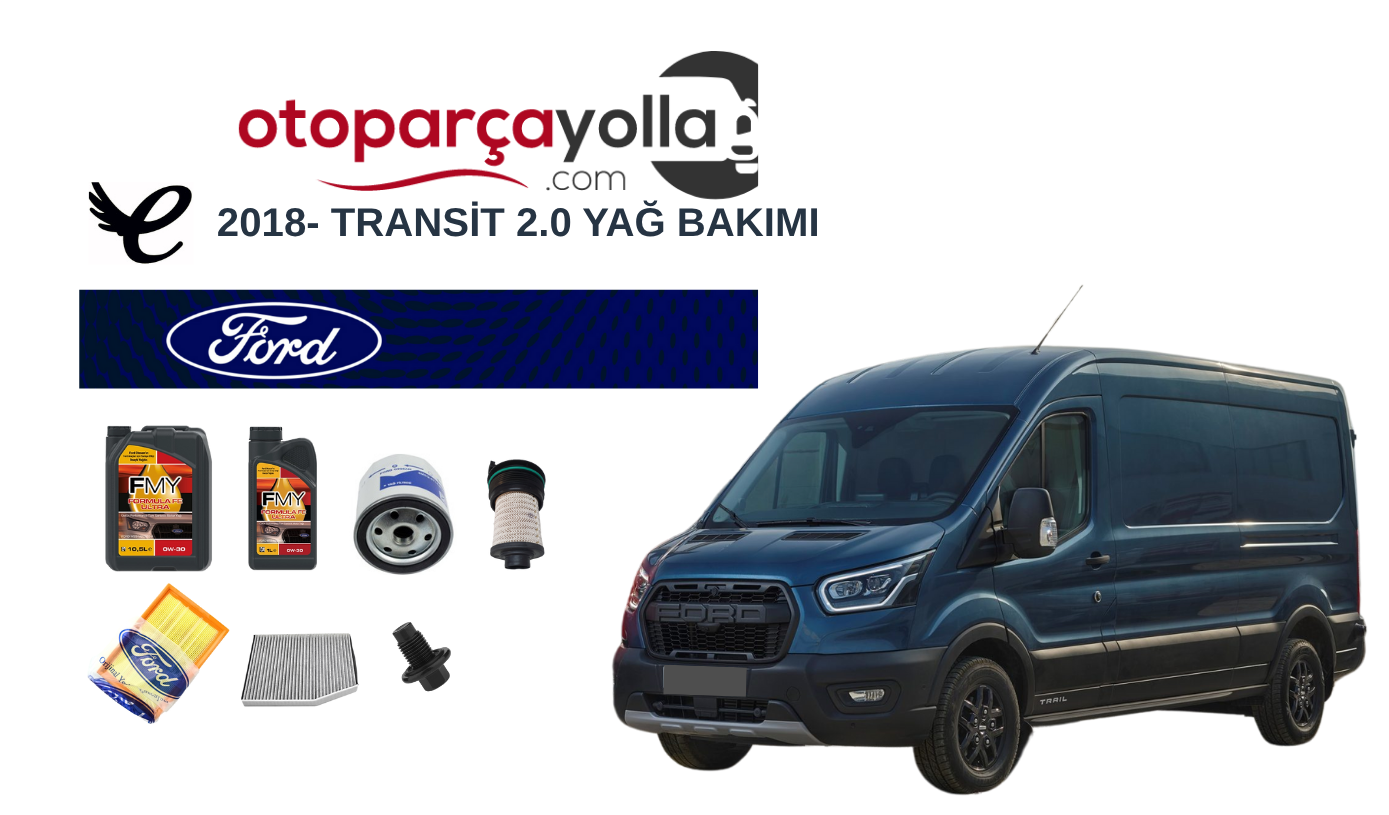 FORD TRANSİT YAĞ BAKIMI 2018- 2.0