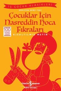 İş Bankası Kültür Yayınları Çocuklar İçin Nasreddin Hoca Fıkraları Kısaltılmış Metin