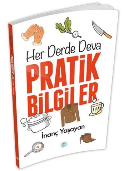 Maviçatı Yayınları Her Derde Deva Pratik Bilgiler