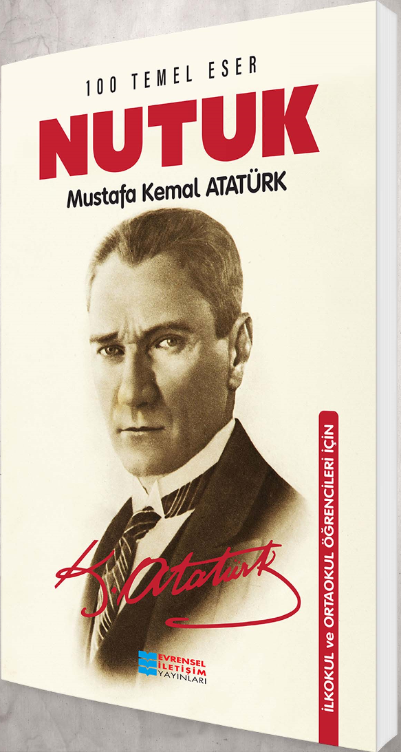 Evrensel İletişim Nutuk - M.Kemal Atatürk