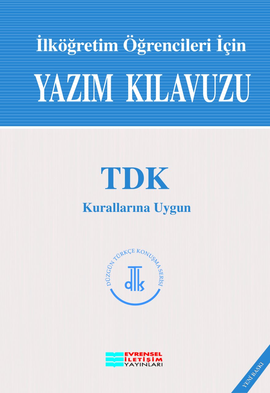 Evrensel İletişim İlköğretim Yazım İmla Kılavuzu - TDK Uyumlu