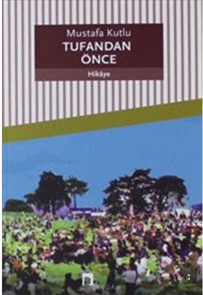 Dergah Yayınları Tufandan Önce