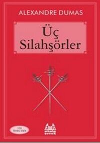 ÜÇ SİLAHŞÖRLER