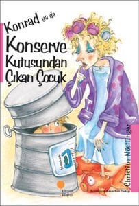 Günışığı Kitaplığı Konrad ya da Konserve Kutusundan Çıkan Çocuk
