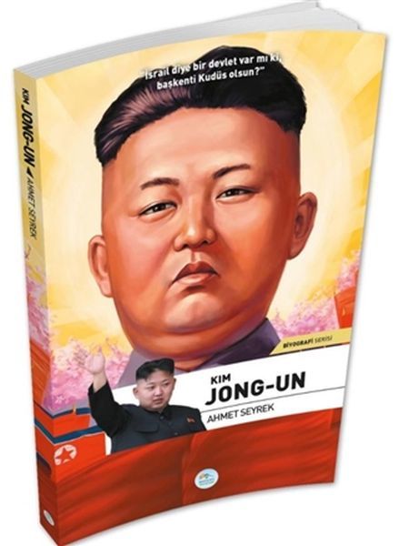 Maviçatı Yayınları Kim Jong Un Biyografi Serisi