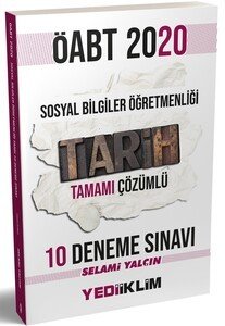 Yediiklim Yayınları 2020 ÖABT Sosyal Bilgiler Öğretmenliği Tarih Tamamı Çözümlü 10 Deneme Sınavı