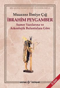 İbrahim Peygamber Muazzez İlmiye Çığ