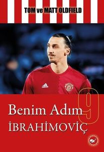 Beyaz Balina Yayınları Benim Adım İbrahimoviç