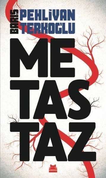 Kırmızı Kedi Yayınları Metastaz - Barış Pehlivan