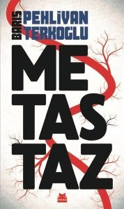 Kırmızı Kedi Yayınları Metastaz - Barış Pehlivan