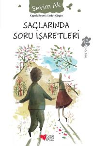 Can Yayınları Saçlarında Soru İşareti - Sevim Ak