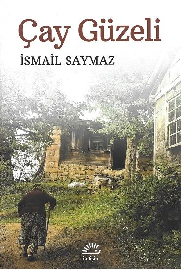 İletişim Yayınları ÇAY GÜZELİ