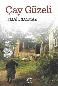 İletişim Yayınları ÇAY GÜZELİ