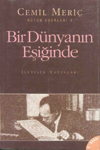 İletişim Yayınları Bir Dünyanın Eşiğinde