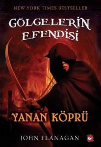 Beyaz Balina Yayınları Gölgelerin Efendisi 02 Yanan Köprü
