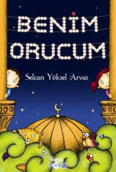 Benim Orucum (Selcen Yüksel Arvas)