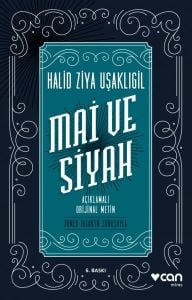 Can Yayınları Mai Ve Siyah - Halid Ziya Uşaklıgil