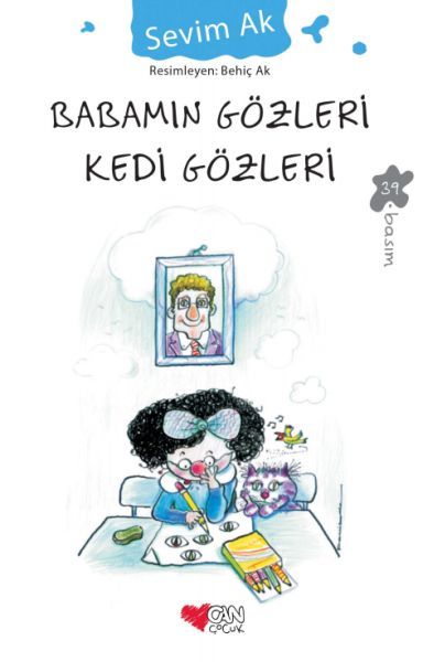 Can Yayınları Babamın Gözleri Kedi Gözleri- Sevim Ak