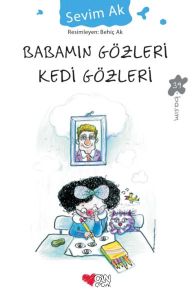 Can Yayınları Babamın Gözleri Kedi Gözleri- Sevim Ak