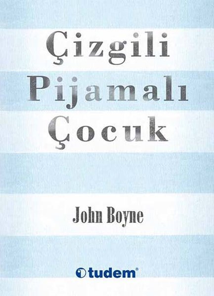 Çizgili Pijamalı Çocuk - John Boyne