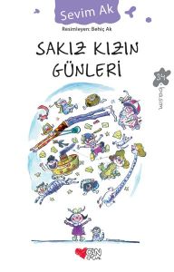 Can Yayınları Sakız Kızın Günleri - Sevim Ak