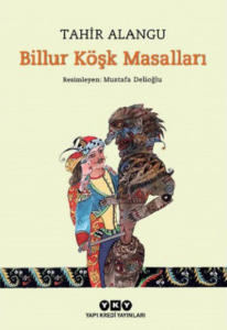 BİLLUR KÖŞK MASALLARI