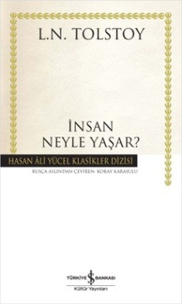 İş Bankası Kültür Yayınları İnsan Ne İle Yaşar- Tolstoy