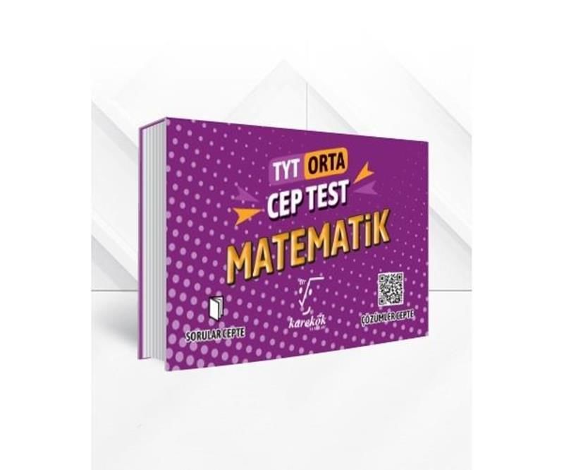 TYT Cep Test Matematik Orta Karekök Yayınları