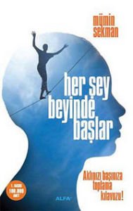 HER ŞEY BEYİNDE BAŞLAR