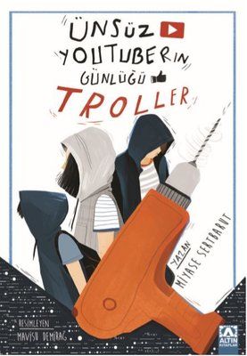 Altın Kitaplar Yayınları ÜNSÜZ YOUTUBERIN GÜNLÜĞÜ 2 TROLLER