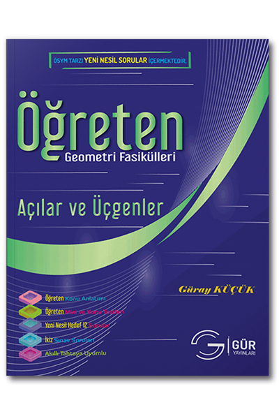 Öğreten Matematik Fasikülleri Açılar ve Üçgenler Konu Anlatımlı Gür Yayınları